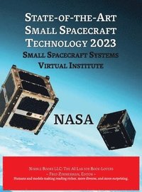 bokomslag State-Of-The-Art Small Spacecraft Technology 2023