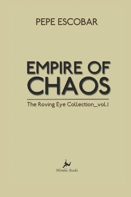 Empire of Chaos: The Roving Eye Collection 1