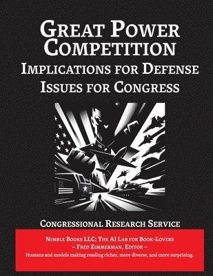 Congressional Research Service, Fred Zimmerman - Great Power Competition, Häftad