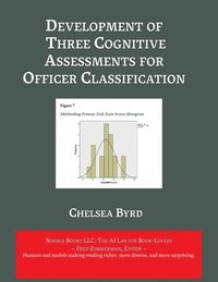 bokomslag Development of Three Cognitive Assessments for Officer Classification