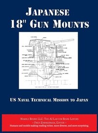 bokomslag Japanese 18" Gun Mounts [Annotated]