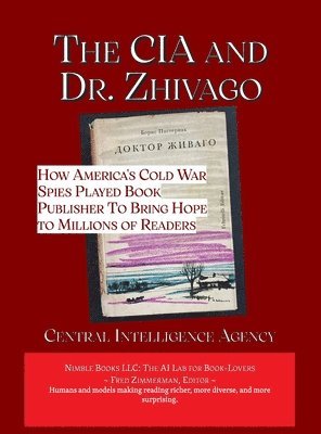 The CIA and Dr. Zhivago 1