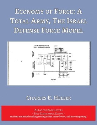 bokomslag Economy of Force: A Total Army, The Israel Defense Force Model