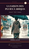 Coeur de Mangue - saison des pluies à Abidjan, Häftad