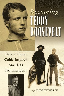 Becoming Teddy Roosevelt 1