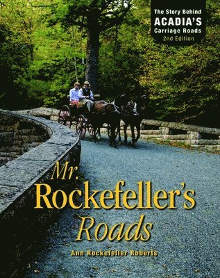 Mr. Rockefeller's Roads