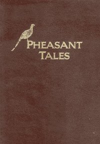 bokomslag Pheasant Tales