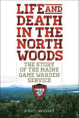 Life and Death in the North Woods 1