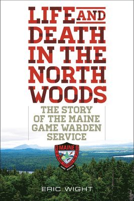 Life and Death in the North Woods 1