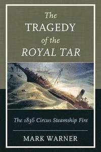 bokomslag The Tragedy of the Royal Tar
