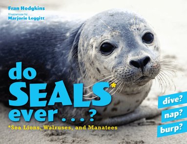 Fran Hodgkins - Do Seals Ever . . . ?, Inbunden