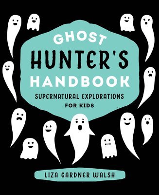 bokomslag Ghost Hunter's Handbook