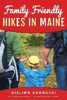 bokomslag Family Friendly Hikes in Maine