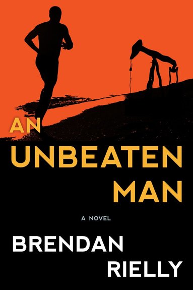 Brendan Rielly - Unbeaten Man, Inbunden