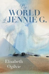 bokomslag The World of Jennie G.