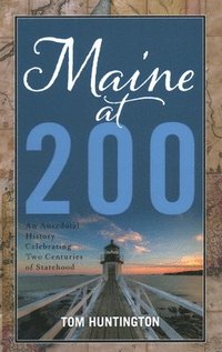 bokomslag Maine at 200