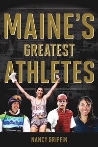 bokomslag Maine's Greatest Athletes