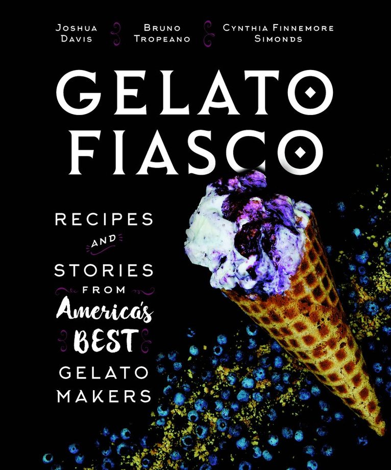 Joshua Davis, Bruno Tropeano - Gelato Fiasco, Inbunden