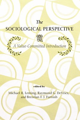 Michael Leming, Raymond de Vries, Brendan Furnish - Sociological Perspective, Häftad