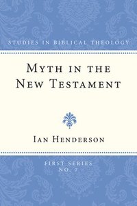 bokomslag Myth in the New Testament