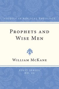 bokomslag Prophets and Wise Men