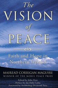 bokomslag The Vision of Peace
