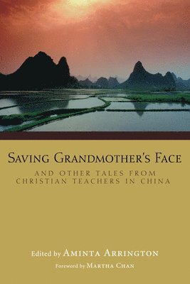 Aminta Arrington - Saving Grandmother's Face, Häftad