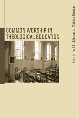 Common Worship in Theological Education 1