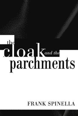 The Cloak and the Parchments 1