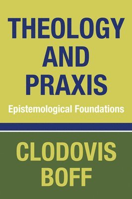 Theology and Praxis 1