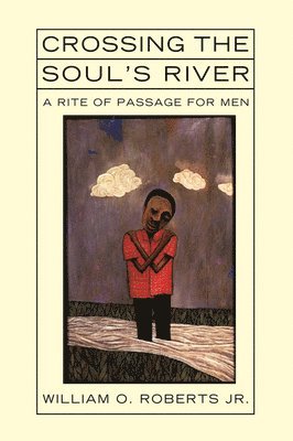 Crossing the Soul's River 1