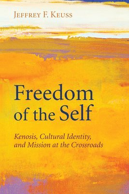 Freedom of the Self 1