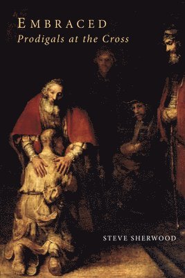 Steve Sherwood - Embraced, Häftad