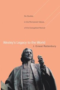bokomslag Wesley's Legacy to the World