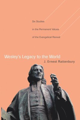 Wesley's Legacy to the World 1