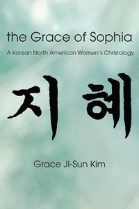bokomslag The Grace of Sophia