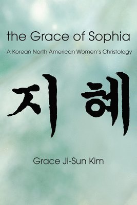 bokomslag The Grace of Sophia