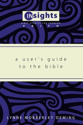 bokomslag A User's Guide to the Bible