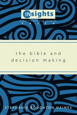 bokomslag Bible and Decision Making