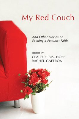Rita Nakashima Brock, Rachel Gaffron - My Red Couch, Häftad