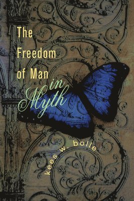 bokomslag Freedom of Man in Myth