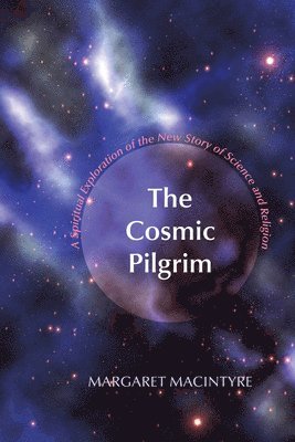 bokomslag The Cosmic Pilgrim