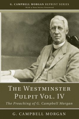 bokomslag Westminster Pulpit vol. IV