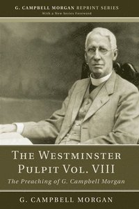 bokomslag Westminster Pulpit vol. VIII