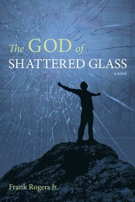 bokomslag God of Shattered Glass