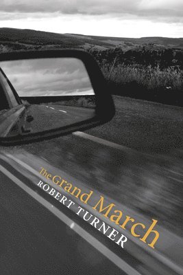 Robert Turner - Grand March, Häftad