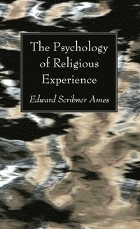 bokomslag The Psychology of Religious Experience