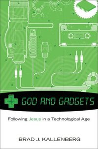 bokomslag God and Gadgets