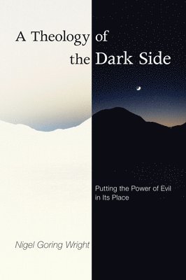 A Theology of the Dark Side 1