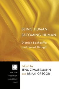 bokomslag Being Human, Becoming Human